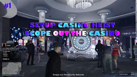 scoping out the casino|Setup: Casino Scoping .